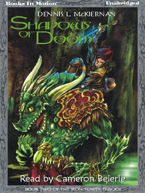 Title details for Shadows of Doom by Dennis L. McKiernan - Available